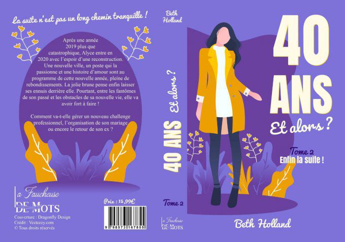 40 ans et alors ? Tome 2 - Enfin la suite !